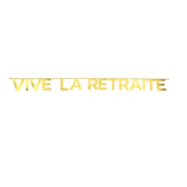Banderole "Vive la Retraite" Dorée Banderole "Vive la Retraite" Dorée