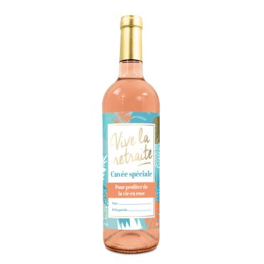 Vin Rosé Vive la Retraite, pour célébrer la nouvelle vie | jourdefete.com