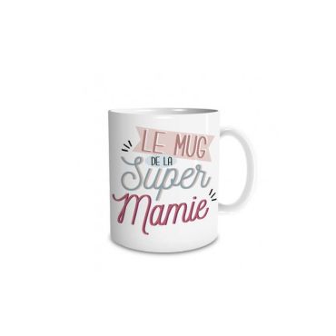 mug de la super mamie mug de la super mamie