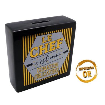 Tirelire le chef c'est moi dotation obligatoire en céramique Tirelire le chef c'est moi dotation obligatoire en céramique