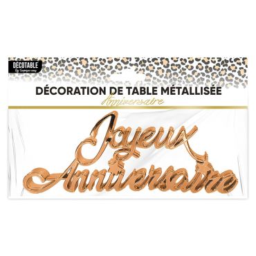 Centre de table métallisé rose gold Joyeux Anniversaire en relief pour décoration de buffet | jourdefete.com Centre de table métallisé rose gold Joyeux Anniversaire en relief pour décoration de buffet | jourdefete.com