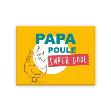 Magnet papa poule super cool | jourdefete.com