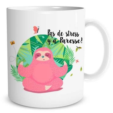 Mug Paresseux - Pas de Stress y'a Paresse | jourdefete.com Mug Paresseux - Pas de Stress y'a Paresse | jourdefete.com