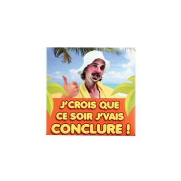 Préservatif humoristique "J'crois que ce soir j'vais conclure!" Préservatif humoristique "J'crois que ce soir j'vais conclure!"