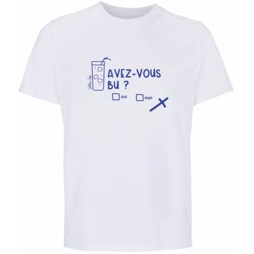 T-shirt humoristique Avez-vous bu pour féria | jourdefete.com T-shirt humoristique Avez-vous bu pour féria | jourdefete.com