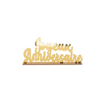 décoration en bois joyeux anniversaire en doré sur socle | jourdefete.com